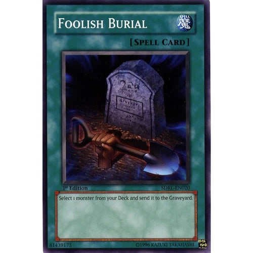 Foolish Burial - SDRL-EN020 - Common - 1st Edition - YuGiOh