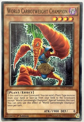 World Carrotweight Champion - SHVI-EN091 - Common - 1st Edition - YuGiOh