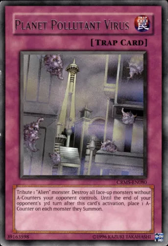 Planet Pollutant Virus - CRMS-EN080 - Rare - 1st Edition - YuGiOh