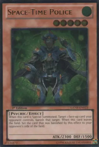 Space-Time Police - GENF-EN023 - Ultimate Rare - 1st Edition - YuGiOh