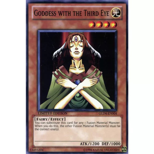 Goddess with the Third Eye - GLD4-EN004 - Common - Limited Edition - YuGiOh