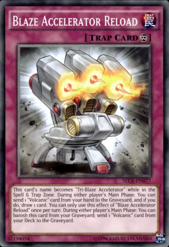 Blaze Accelerator Reload - SECE-EN077 - Common - 1st Edition - YuGiOh