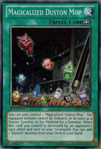 Magicalized Duston Mop - SHSP-EN069 - Common - Mixed Editions - YuGiOh