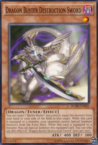 Dragon Buster Destruction Sword - BOSH-EN020 - Common - 1st Edition - YuGiOh