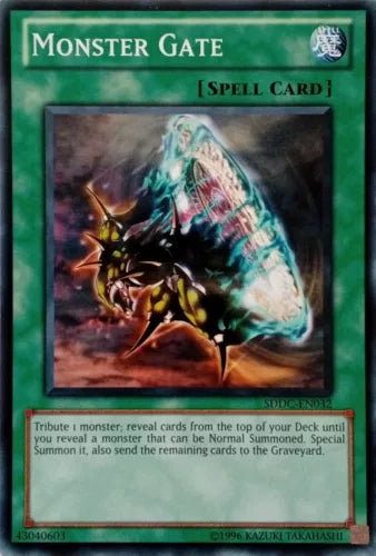 Monster Gate - SDDC-EN032 - Common - Mixed Editions - YuGiOh