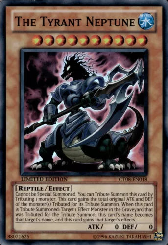 The Tyrant Neptune - CT08-EN018 - Super Rare - Limited Edition - YuGiOh