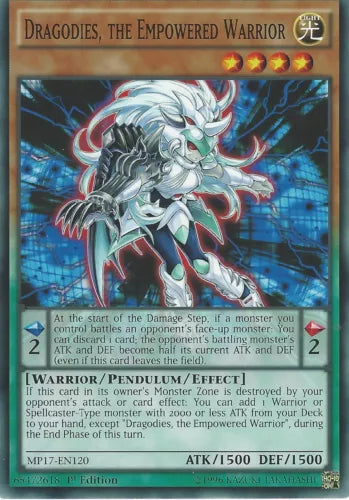 Dragodies, the Empowered Warrior - MP17-EN120 - Common - 1st Edition - YuGiOh
