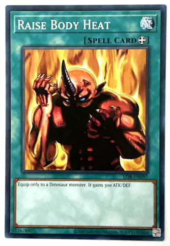 Raise Body Heat - LOB-097 - Common - Unlimited Edition - YuGiOh