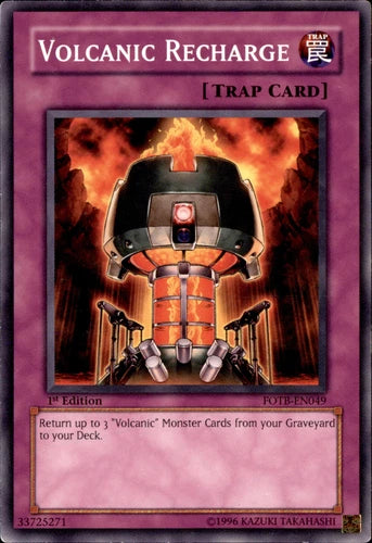 Volcanic Recharge - FOTB-EN049 - Common - 1st Edition - YuGiOh