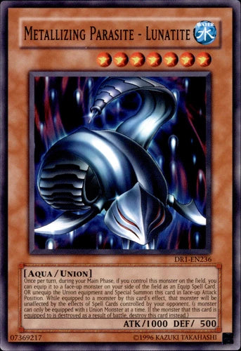 Metallizing Parasite - Lunatite - DR1-EN236 - Common - Unlimited Edition YuGiOh