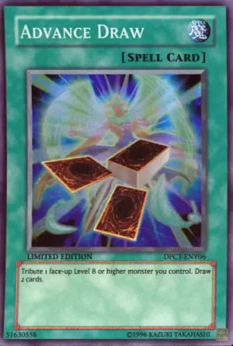 Advance Draw - DPCT-ENY06 - Super Rare - Limited Edition - YuGiOh