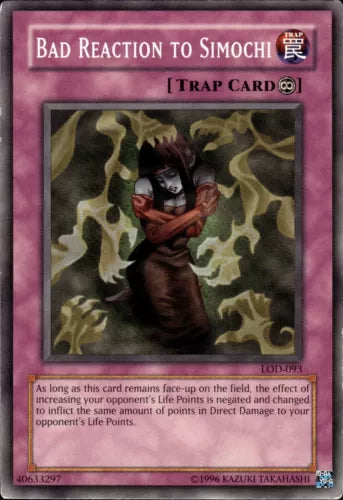 Bad Reaction to Simochi - LOD-093 - Common - Unlimited Edition - YuGiOh LP
