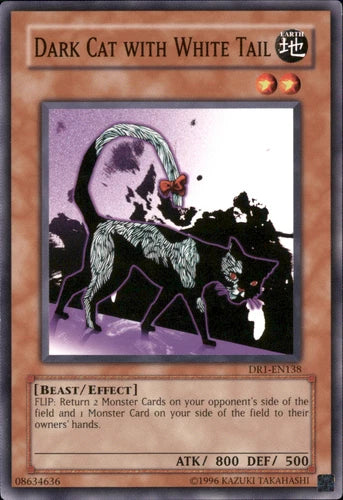 Dark Cat with White Tail - DR1-EN138 - Common - Unlimited Edition - YuGiOh LP