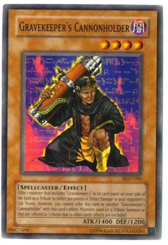 Gravekeeper's Cannonholder - PGD-066 - Common - Unlimited Edition - YuGiOh