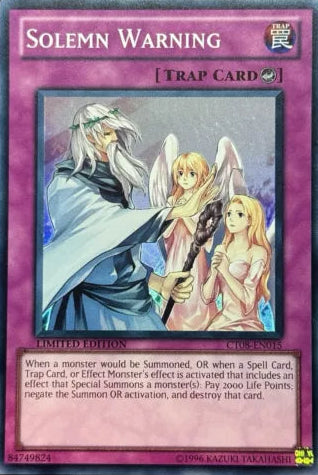 Solemn Warning - CT08-EN015 - Super Rare - Limited Edition - YuGiOh