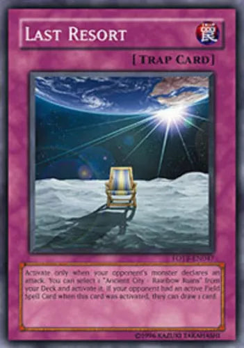Last Resort - FOTB-EN047 - Common - Unlimited Edition - YuGiOh