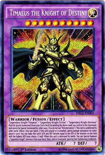 Timaeus the Knight of Destiny - DRL2-EN001 - Secret Rare - 1st Edition - YuGiOh