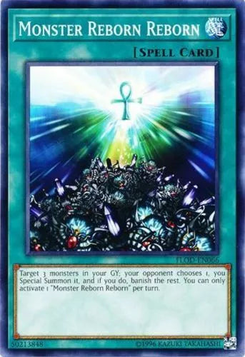 Monster Reborn Reborn - FLOD-EN066 - Common - Mixed Editions - YuGiOh