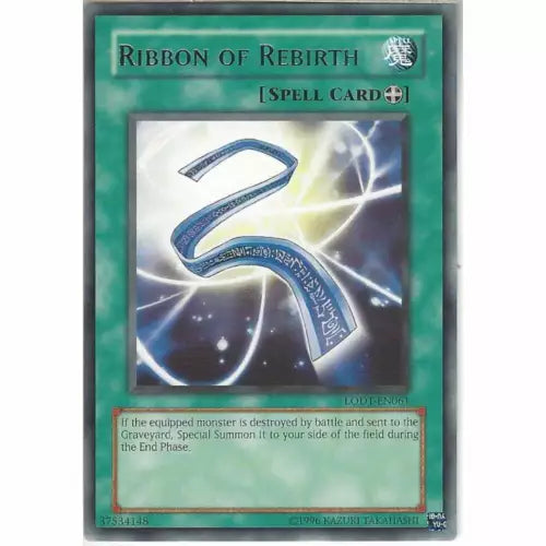Ribbon of Rebirth - LODT-EN061 - Rare - Unlimited Edition - YuGiOh