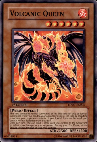Volcanic Queen - LODT-EN005 - Common - Mixed Editions - YuGiOh