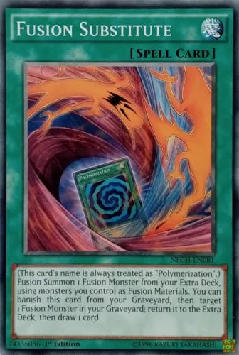Fusion Substitute - NECH-EN081 - Common - Mixed Editions - YuGiOh