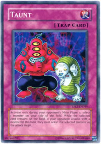 Taunt - DR3-EN049 - Common - Unlimited Edition - YuGiOh