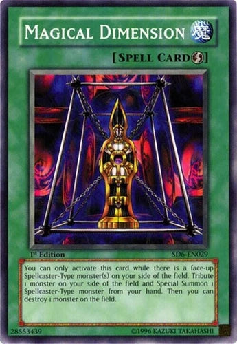 Magical Dimension - SD6-EN029 - Common - 1st Edition - YuGiOh