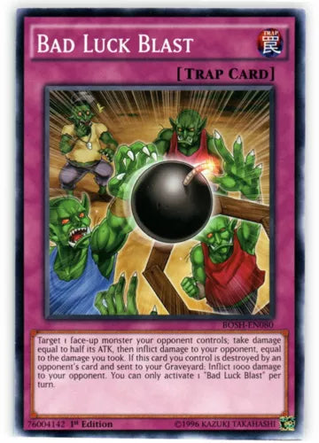 Bad Luck Blast - BOSH-EN080 - Common - Unlimited Edition - YuGiOh