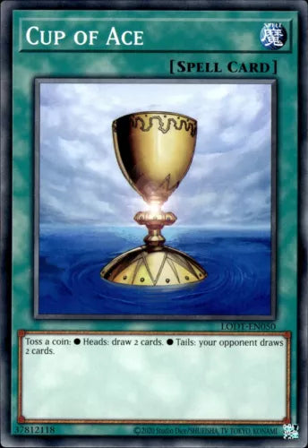 Cup of Ace - LODT-EN050 - Common - Unlimited Edition - YuGiOh LP