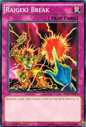 Raigeki Break - YS14-EN033 - Common - 1st Edition - YuGiOh