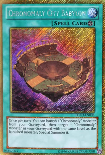 Chronomaly City Babylon - PGLD-EN008 - Gold Secret Rare - 1st Edition - YuGiOh