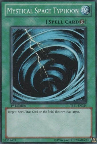Mystical Space Typhoon - YS11-EN024 - Common - 1st Edition - YuGiOh