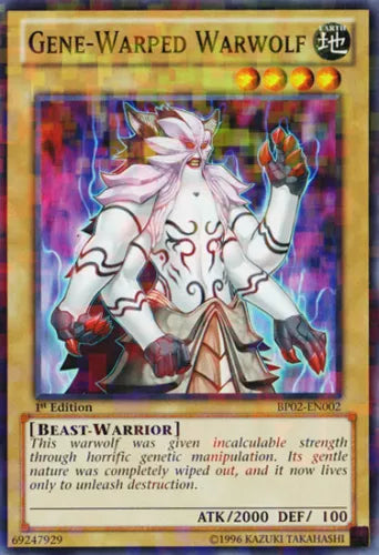Gene-Warped Warwolf - BP02-EN002 - Mosaic Rare - 1st Edition - YuGiOh