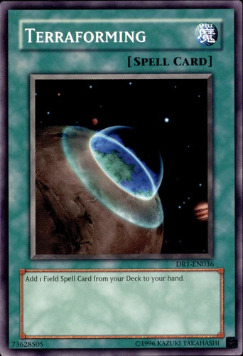 Terraforming - DR1-EN036 - Common - Unlimited Edition - YuGiOh