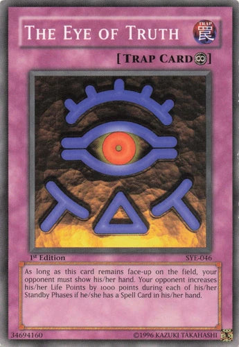 The Eye of Truth - SYE-046 - Common - Unlimited Edition - YuGiOh LP