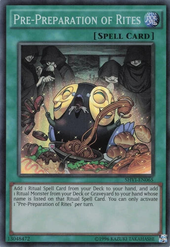 Pre-Preparation of Rites - SHVI-EN065 - Super Rare - 1st Edition - YuGiOh