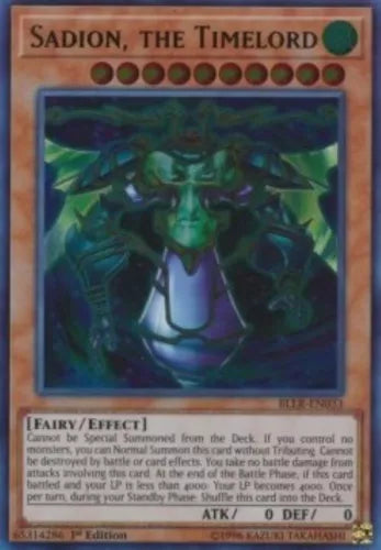 Sadion, the Timelord - BLLR-EN033 - Ultra Rare - 1st Edition - YuGiOh