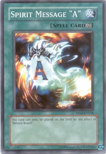 Spirit Message "A" - RP02-EN048 - Common - Unlimited Edition - YuGiOh