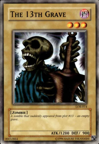 The 13th Grave - LOB-014 - Common - Unlimited Edition - YuGiOh