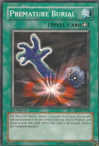 Premature Burial - YSD-EN023 - Common - Unlimited Edition - YuGiOh LP