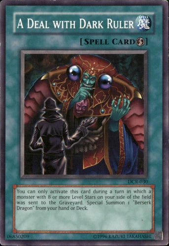 A Deal with Dark Ruler - DCR-030 - Common - Unlimited Edition - YuGiOh