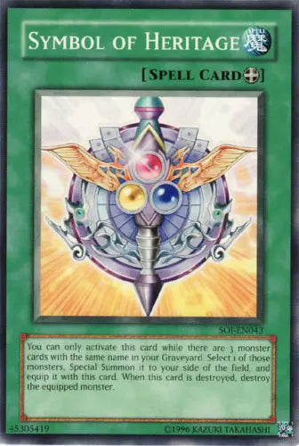 Symbol of Heritage - SOI-EN043 - Common - Unlimited Edition - YuGiOh LP
