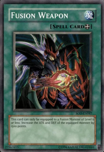 Fusion Weapon - SOD-EN047 - Common - Mixed Editions - YuGiOh LP