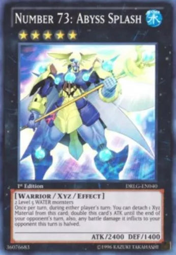 Number 73: Abyss Splash - DRLG-EN040 - Super Rare - 1st Edition - YuGiOh