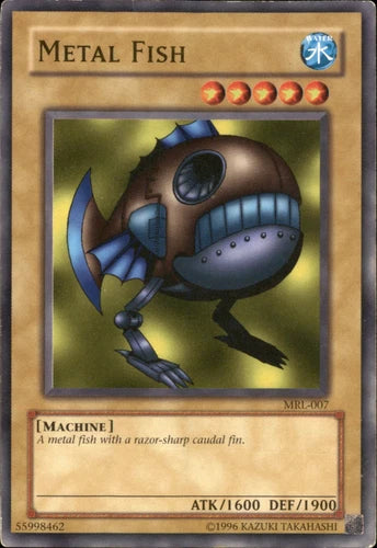 Metal Fish - MRL-007 - Common - Unlimited Edition - YuGiOh