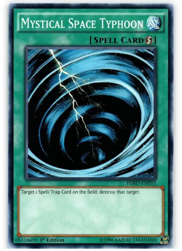 Mystical Space Typhoon - HSRD-EN053 - Common - 1st Edition - YuGiOh