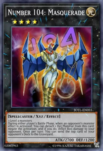 Number 104: Masquerade - JOTL-EN055 - Rare - 1st Edition - YuGiOh
