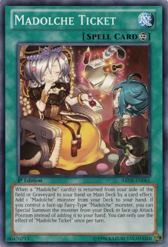 Madolche Ticket - ABYR-EN061 - Common - 1st Edition - YuGiOh