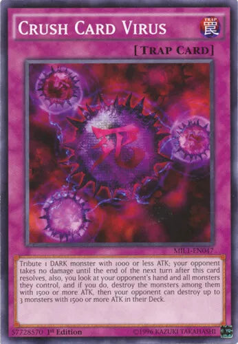 Crush Card Virus - MIL1-EN047 - Common - 1st Edition - YuGiOh