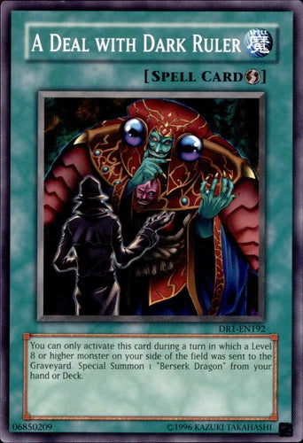 A Deal with Dark Ruler - DR1-EN192 - Common - Unlimited Edition - YuGiOh